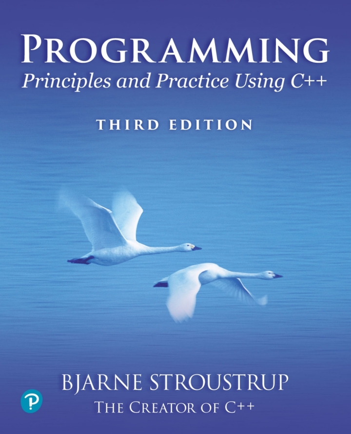 Programming:  Principles and Practice Using C++