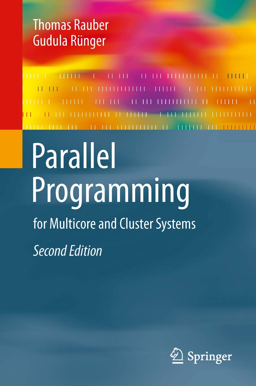 Parallel Programming for Multicore and Cluster Systems